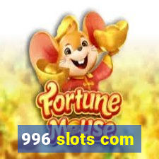 996 slots com